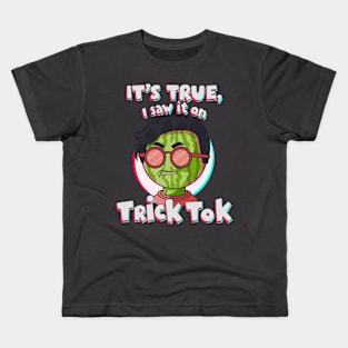 Saw it on TrickTok Kids T-Shirt